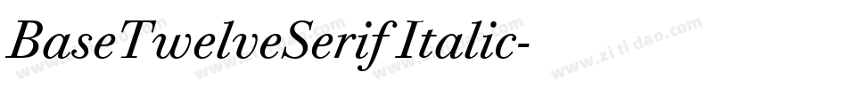 BaseTwelveSerif Italic字体转换